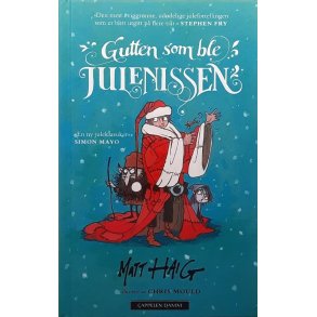 Matt Haig - Gutten som ble Julenissen (Innbundet)