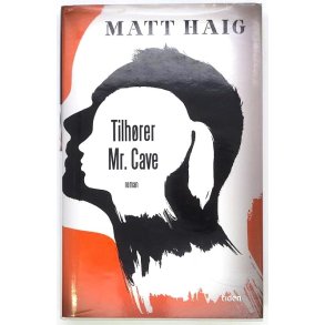 Matt Haig - Tilhrer Mr. Cave