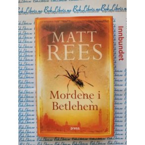 Matt Rees - Mordene i Betlehem