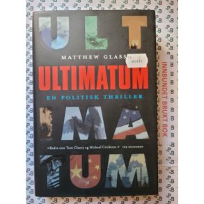 Matthew Glass - Ultimatum - En politisk thriller