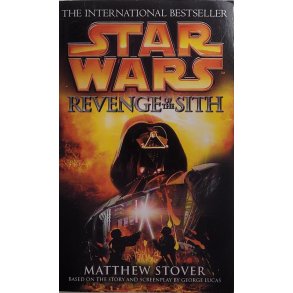 Matthew Stover - Star Wars: Revenge of the Sith