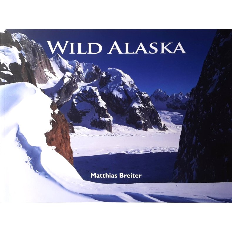Matthias Breiter - Wild Alaska - Heftet