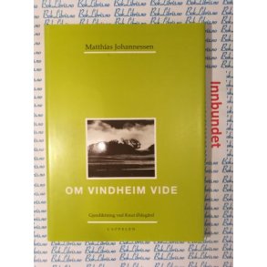 Matthias Johannessen - Om vindheim vide