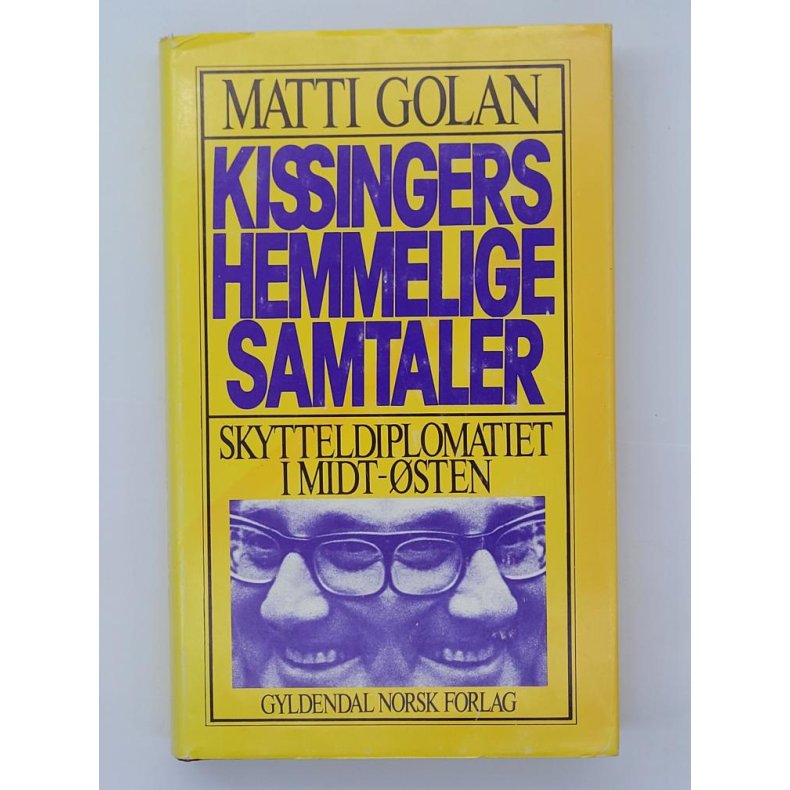 Matti Golan - Kissingers hemmelige samtaler