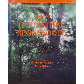 Mattias Klum og Hans Od - Den fantastiske skogen