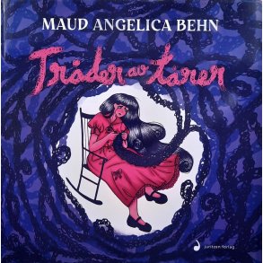 Maud Angelica Behn - Trder av trer