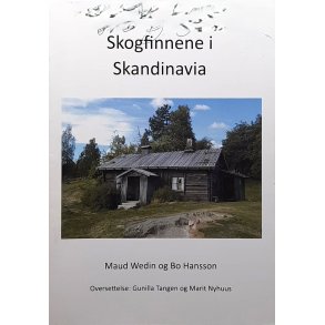 Maud Wedin og Bo Hansson - Skogfinnene i Skandinavia (Heftet)