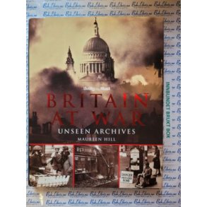 Maureen Hill - Britain at War. Unseen Archives