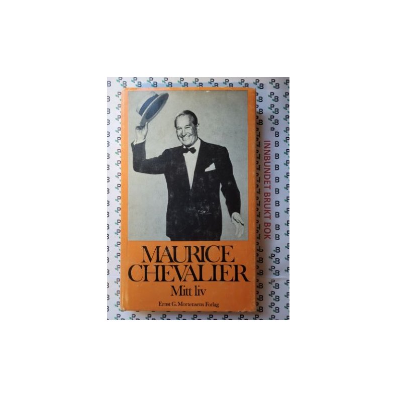 Maurice Chevalier - Mitt liv (Innb.)