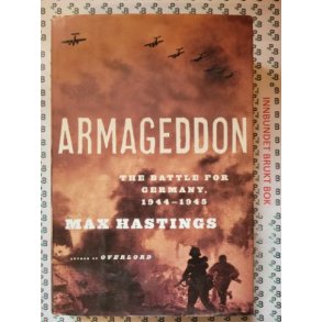 Max Hastings - Armageddon