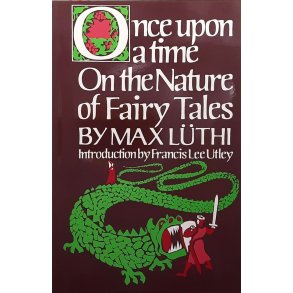 Max L�thi - Once Upon a Time: On the Nature of Fairy Tales (Heftet)