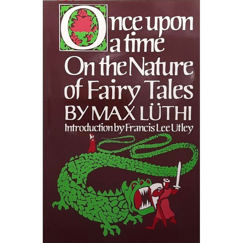 Max L�thi - Once Upon a Time: On the Nature of Fairy Tales (Heftet)