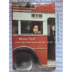 Meera Syal - Livet er ikke bare HA HA, HI HI