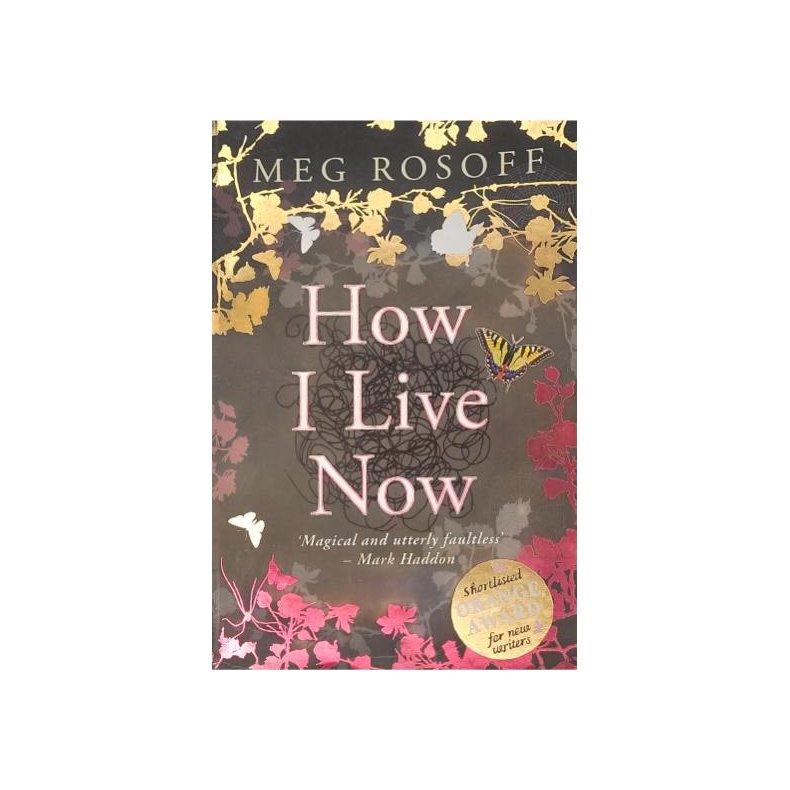 Meg Rosoff - How I Live Now