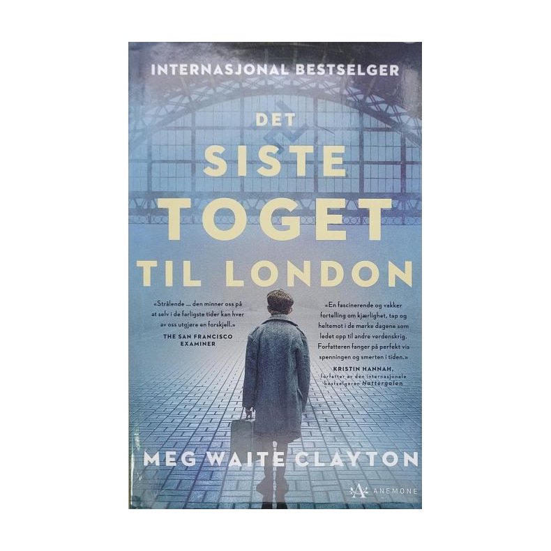 Meg Waite Clayton - Det siste toget til London