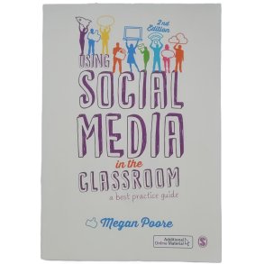 Megan Poore - Using Social Media in the Classroom