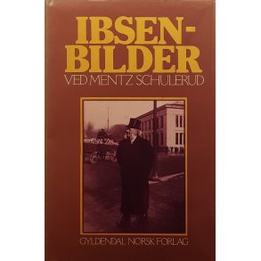 Mentz Schulerud - Ibsenbilder