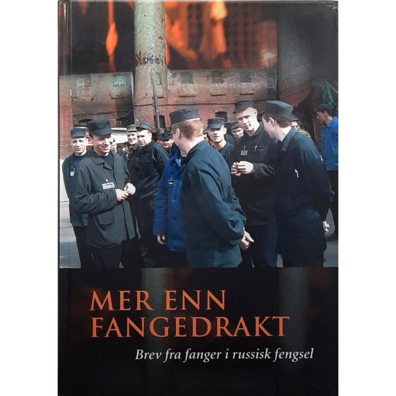 Mer enn fangedrakt (Innbundet)
