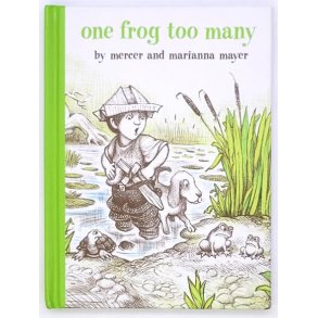 Mercer and Marianna Mayer - One Frog Too Many