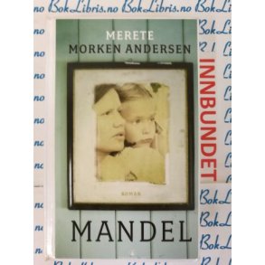 Merete Morken Andersen - Mandel (I)