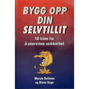 Bygg opp din selvtillit (Innbundet)