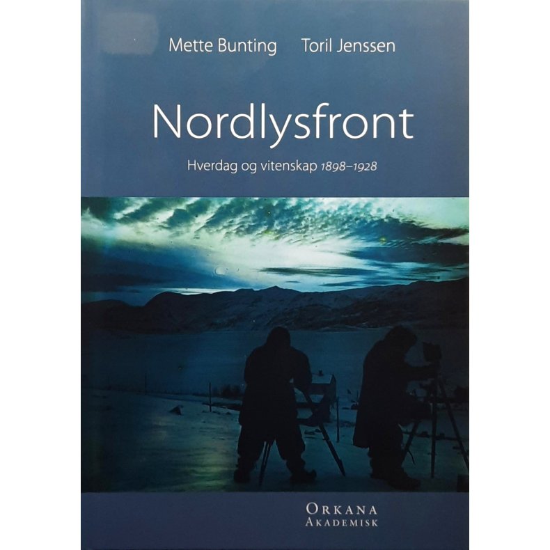 Mette Bunting og Toril Jenssen - Nordlysfront (Innbundet)