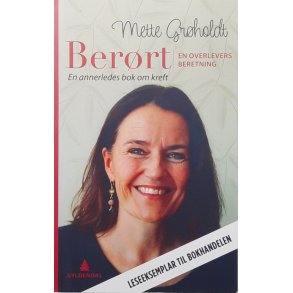 Mette Gr�holdt - Ber�rt - en overlevers beretning (Heftet)