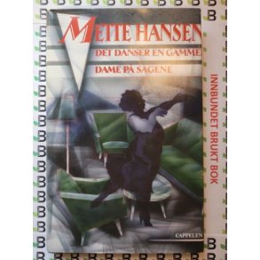 Mette Hansen - Det danser en gammel dame p Sagene (Brukte bker)
