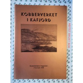 Mette K. Ofstad - Kobberverket i Kfjord