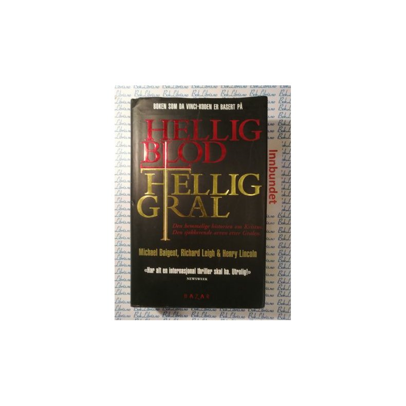 Michael Baigent - Hellig blod hellig gral