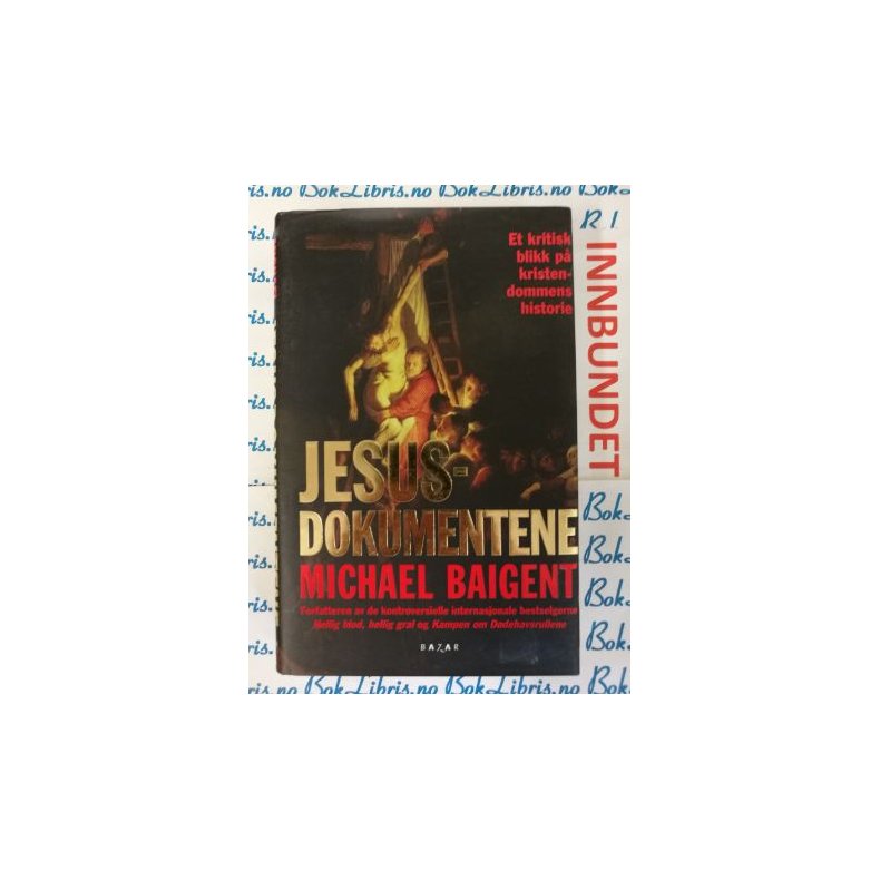 Michael Baigent - Jesusdokumentene (I)