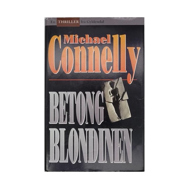 Michael Connelly - Betongblondinen