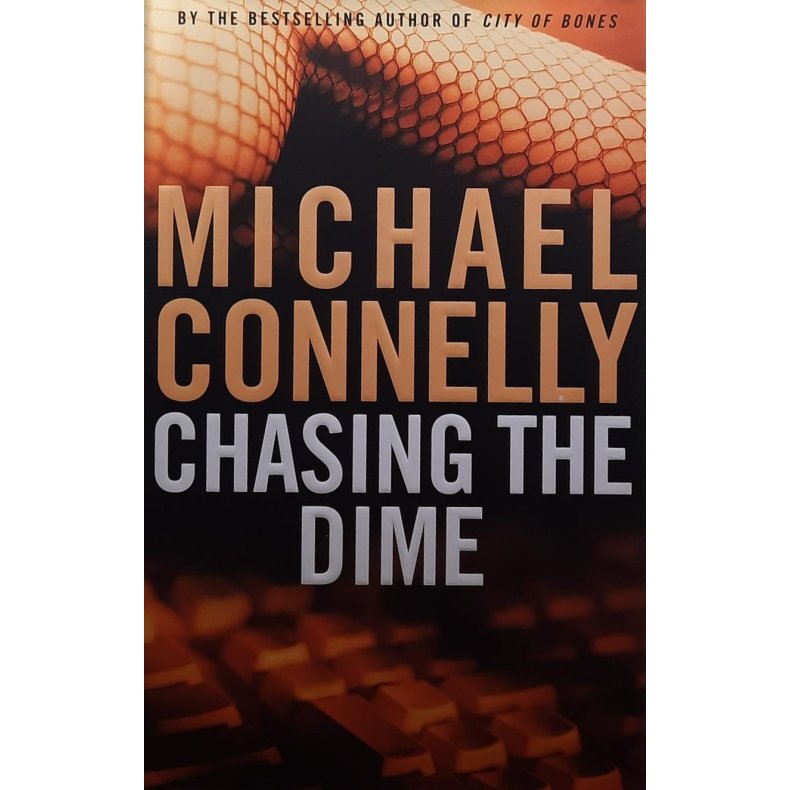 Michael Connelly - Chasing The Dime