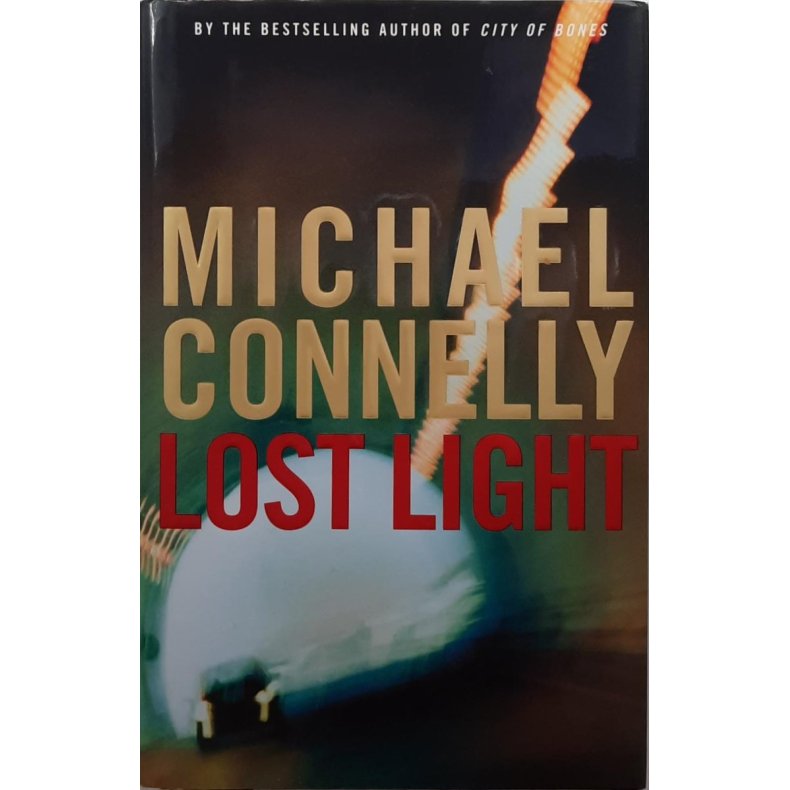 Michael Connelly - Lost Light