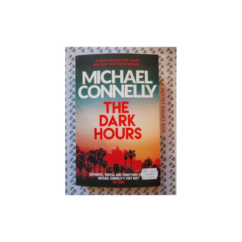 Michael Connelly - The Dark Hours