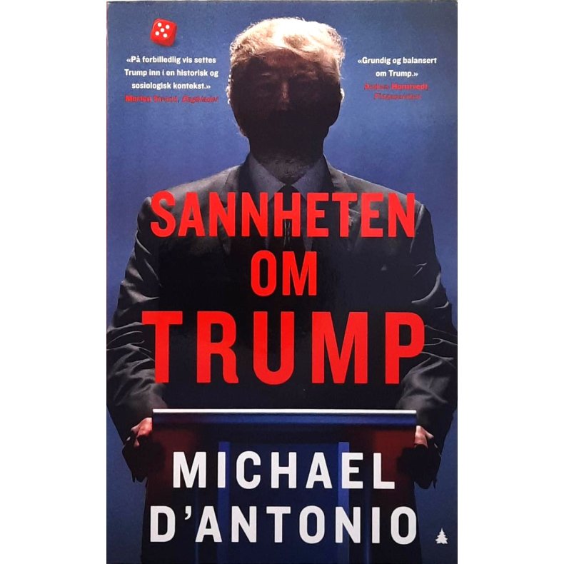 Michael D'antonio - Sannheten om Trump - Heftet