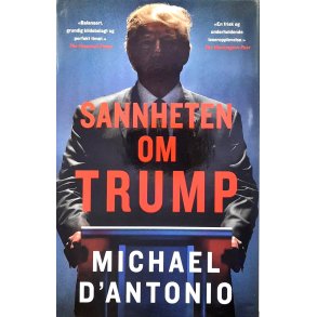 Michael D'antonio - Sannheten om Trump