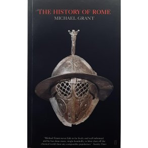 Michael Grant - The History of Rome (Heftet)