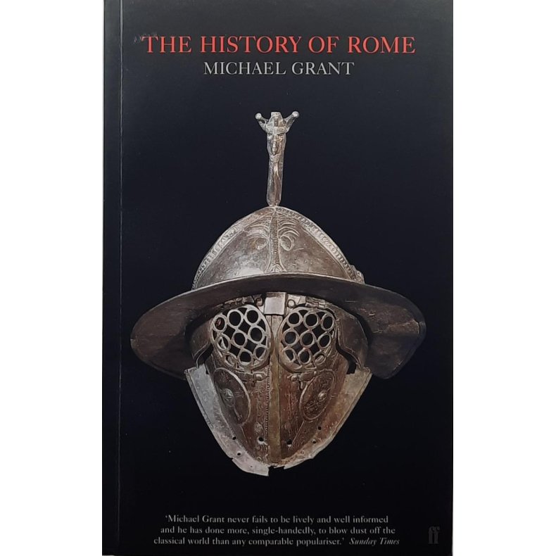 Michael Grant - The History of Rome (Heftet)