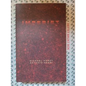 Michael Hardt - Antonio Negri - Imperiet
