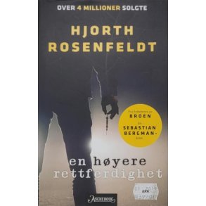 Michael Hjorth og Hans Rosenfeldt - En Hyere Rettferdighet (I)