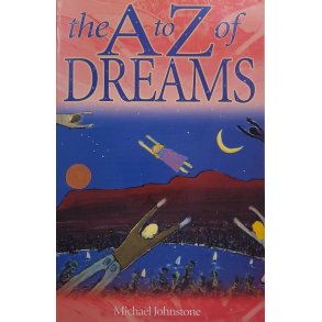 Michael Johnstone - The A To Z Of Dreams