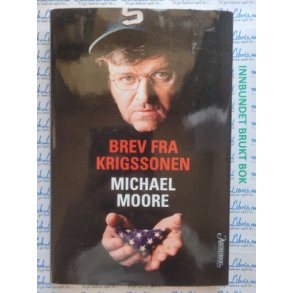 Michael Moore - Brev fra krigssonen