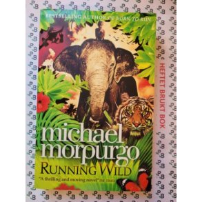Michael Morpurgo - Running Wild