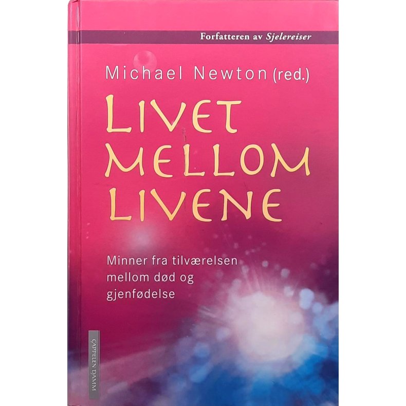 Michael Newton - Livet mellom livene