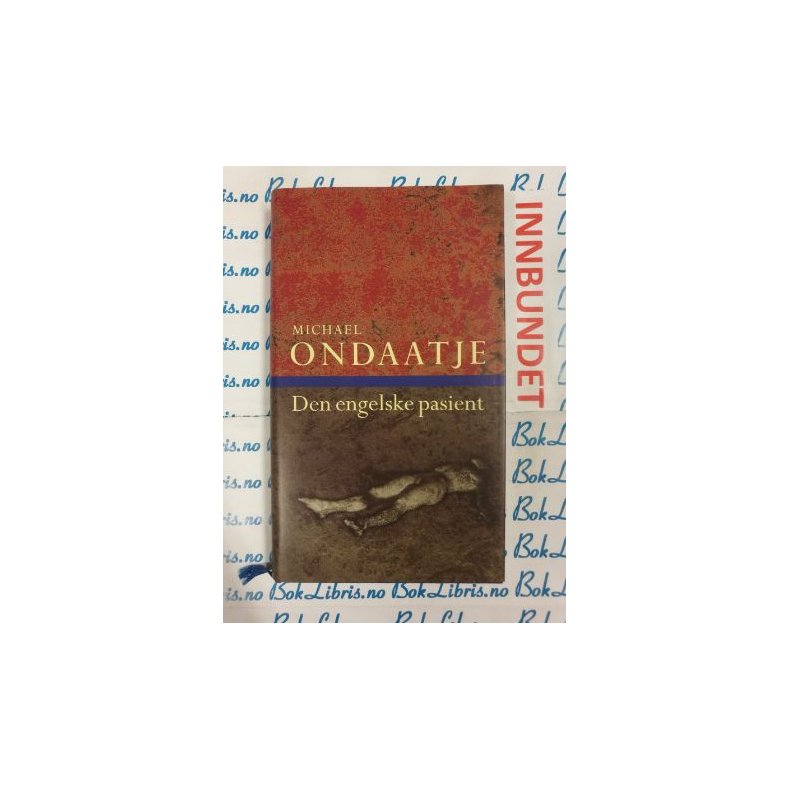 Michael Ondaatje - Den engelske pasient