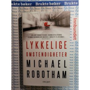 Michael Robotham - Lykkelige omstendigheter