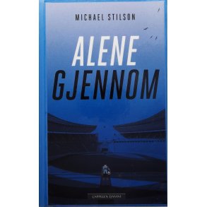 Michael Stilson - Alene gjennom