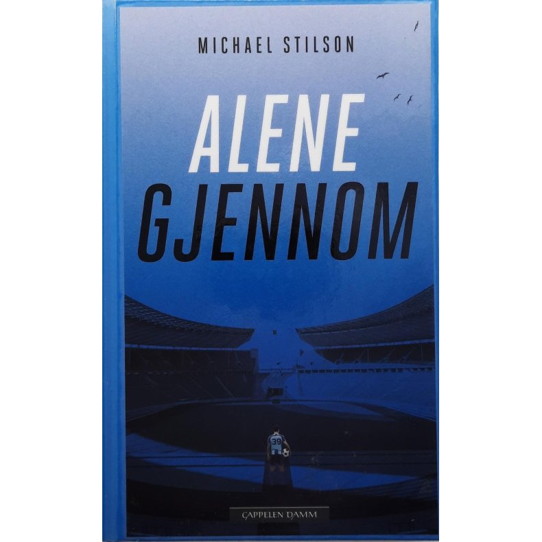 Michael Stilson - Alene gjennom