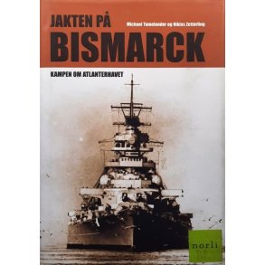 Michael Tamelander m.fl. - Jakten p� Bismarck
